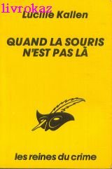 Quand la souris n'est pas là