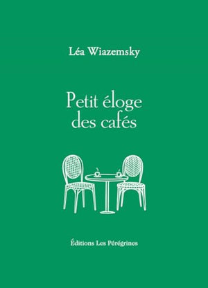 Petit éloge des cafés