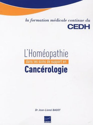 L'homéopathie dans les soins de support en cancérologie