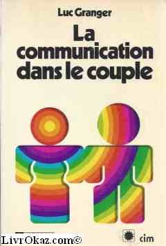 La communication dans le couple