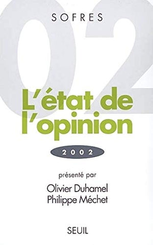 Sofres : l'Etat de l'opinion - 2002