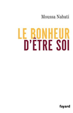 Le bonheur d'être soi