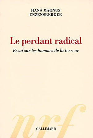 Le perdant radical