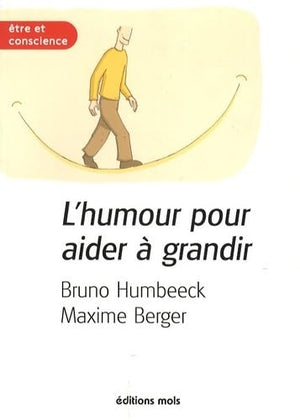 Humour pour aider a grandir