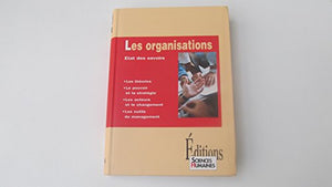 Les organisations : Etats des savoirs