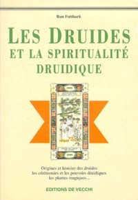 Les Druides Et La Spiritualite Druidique
