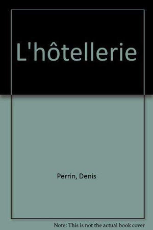 L'hôtellerie