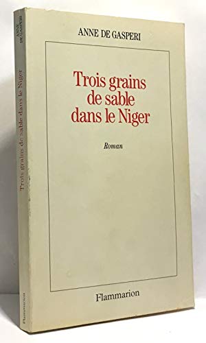 Trois grains de sable dans le niger