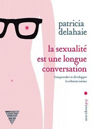 La sexualité est une longue conversation