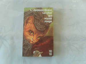 Le chat qui voyait rouge