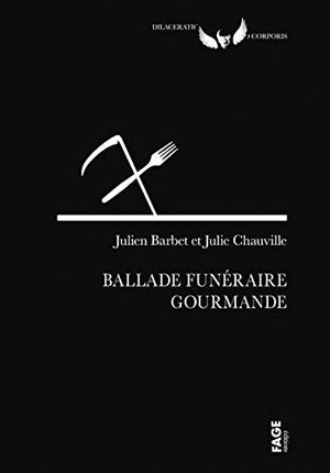 Ballade funéraire gourmande