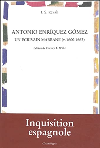 Antonio Enriquez Gomez, Un Ecrivain Marrane (Vers 1600-1663)