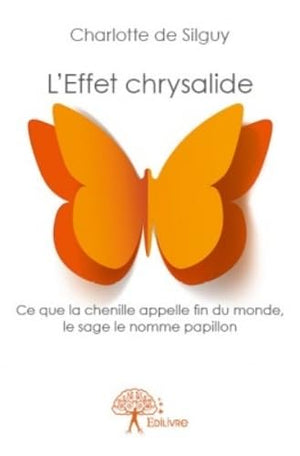 L'effet chrysalide