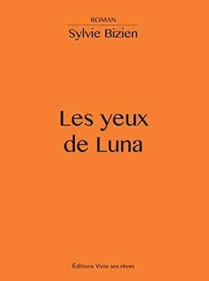 Les yeux de Luna