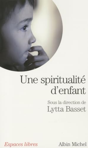 Une spiritualité d'enfant