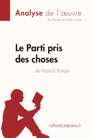 Le Parti pris des choses de Francis Ponge