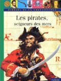 Les pirates, seigneurs des mers