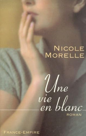 Une vie en blanc