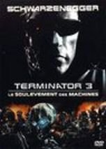 Terminator 3 : Le soulèvement des Machines [Édition Simple]