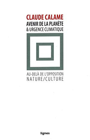 Avenir de la planète et urgence climatique