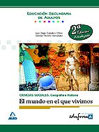 Ciencias sociales: geografía e historia. El mundo en que vivimos. Educación secundaria de adultos.