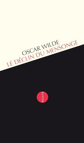 Le Déclin du mensonge: Une observation