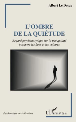 L'ombre de la quiétude