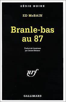 Branle-bas au 87