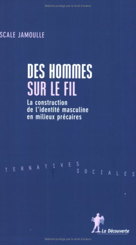 Des hommes sur le fil