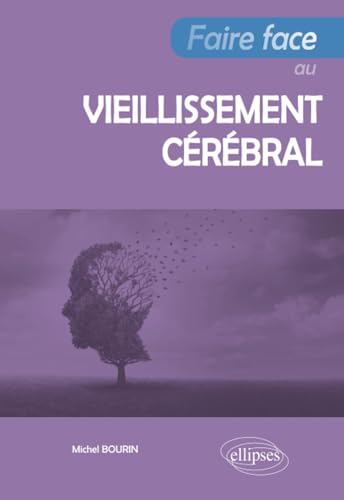 Faire face au vieillissement cérébral