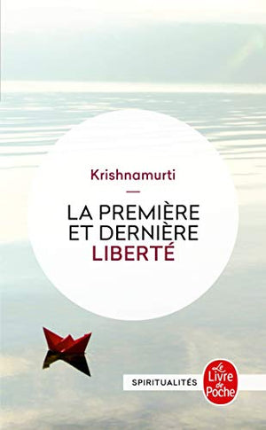 La première et dernière liberté