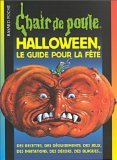 Halloween : Le Guide pour la fête