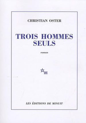 Trois hommes seuls