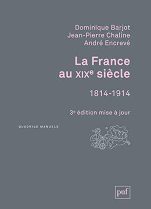 La France au XIXe siècle, 1814-1914