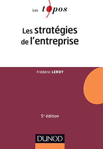 Les stratégies de l'entreprise - 5e éd.