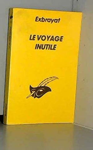 Le voyage inutile