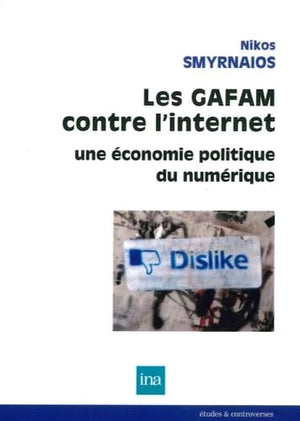 Les GAFAM contre l'internet