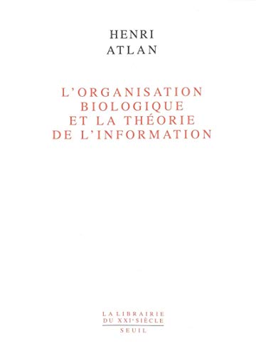 L'Organisation biologique et la théorie de l'information