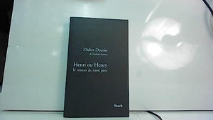 Henri ou Henry, le roman de mon père