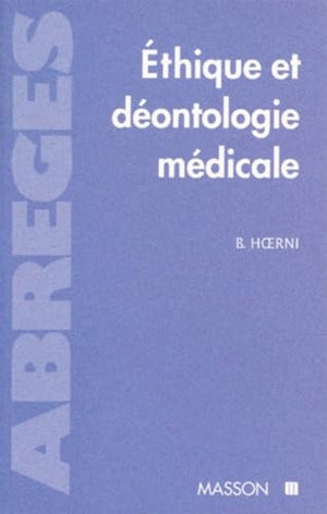 Ethique et deontologie medicale. Permanence et progres