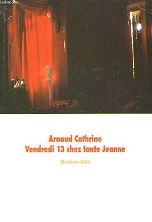 Vendredi 13 chez tante Jeanne