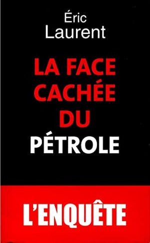 La face cachée du pétrole