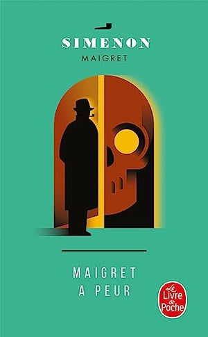 Maigret a peur