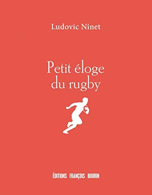 Petit Eloge du Rugby