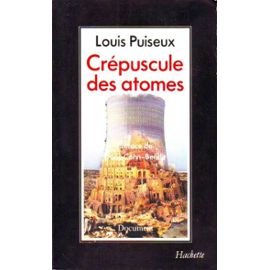 Le crépuscule des atomes