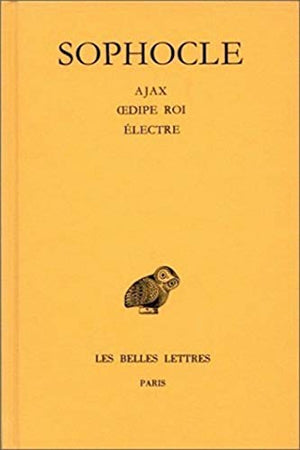 Ajax - Oedipe roi - Electre