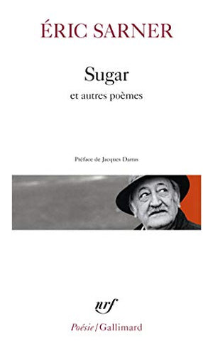 Sugar suivi de Cœur chronique et de Petit carnet de silence