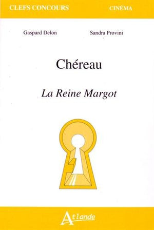 Chéreau - La reine Margot