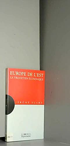 EUROPE DE L'EST. La transition économique