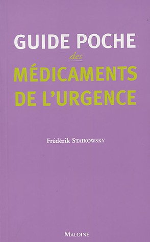 Guide poche des médicaments de l'urgence